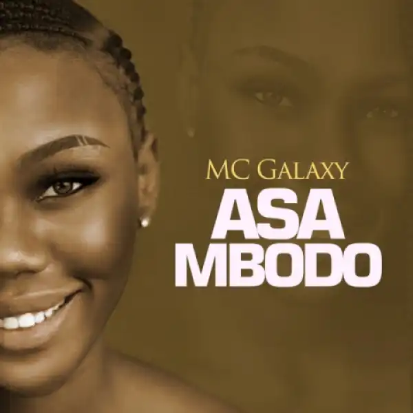 MC Galaxy - Asa Mbodo